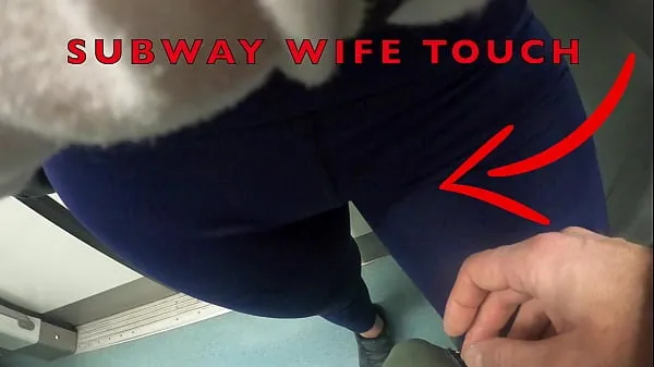 एचडी My Wife Let Older Unknown Man to Touch her Pussy Lips Over her Spandex Leggings in Subway ड्राइव मूवीज़